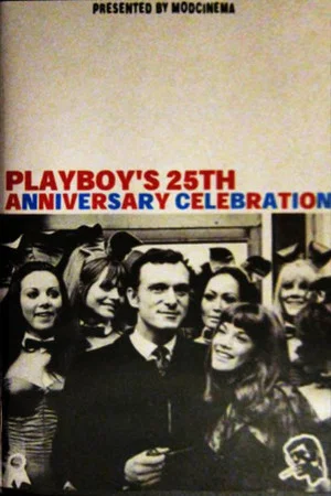 Постер: Playboy's 25th Anniversary Celebration