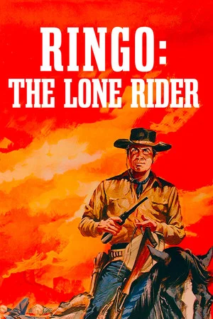 Постер: Ringo: The Lone Rider