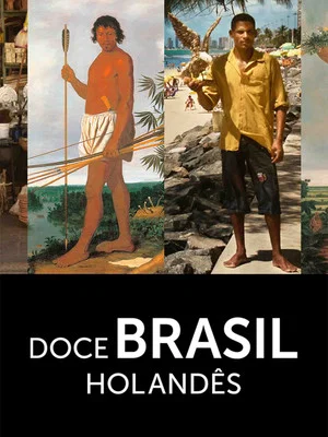 Постер: Doce Brasil Holandês