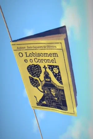 Постер: O Lobisomem e o Coronel