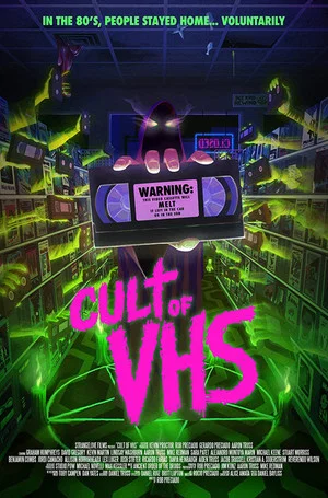 Постер: Cult Of VHS