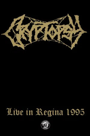 Постер: Cryptopsy: Live In Regina