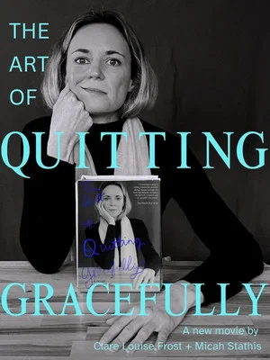 Постер: The Art of Quitting Gracefully