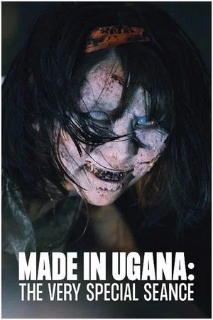 Постер: Made in Ugana: The Very Special Seance