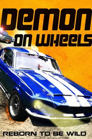 Постер: Demon on Wheels
