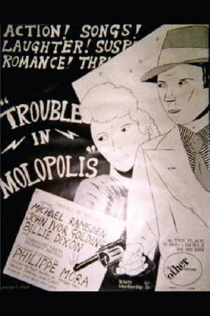 Постер: Trouble in Molopolis