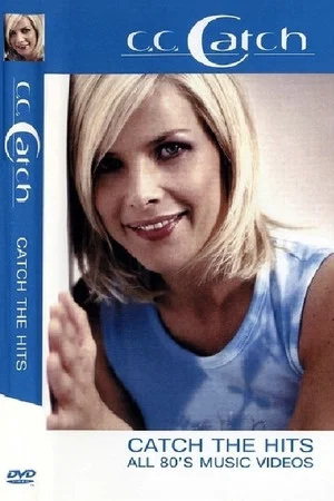Постер: C.C. Catch - Catch The Hits
