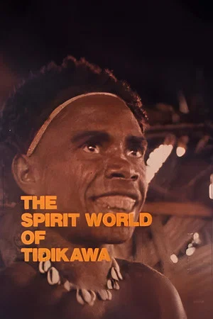 Постер: The Spirit World of Tidikawa