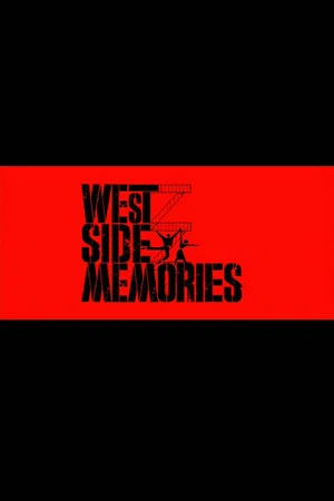 Постер: West Side Memories