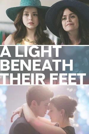 Постер: A Light Beneath Their Feet