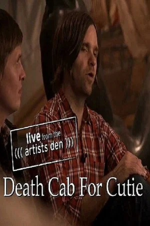 Постер: Death Cab For Cutie: Live From the Artists Den