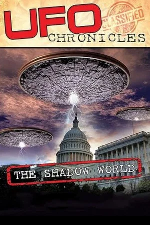 Постер: UFO CHRONICLES: The Shadow World