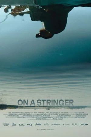 Постер: On a Stringer
