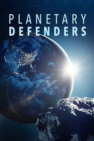 Постер: Planetary Defenders