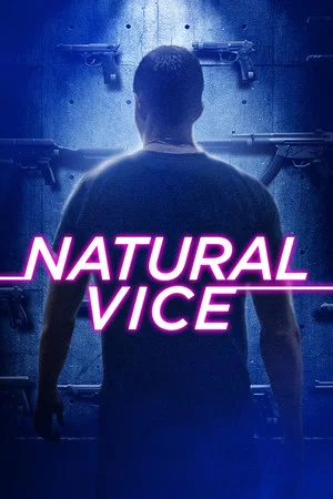 Постер: Natural Vice