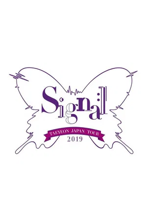 Постер: TAEYEON JAPAN TOUR 2019 ~Signal~