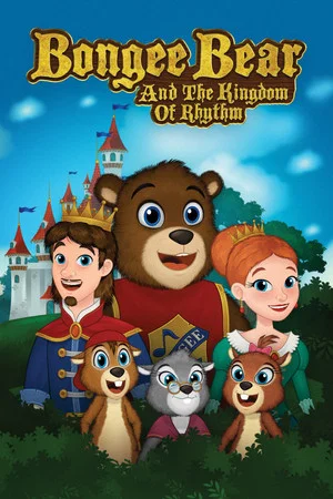 Постер: Bongee Bear and the Kingdom of Rhythm