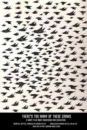 Постер: There's Too Many Of These Crows