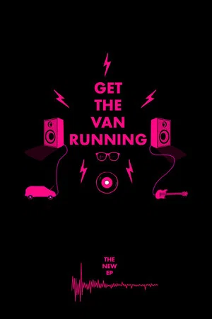Постер: Get The Van Running