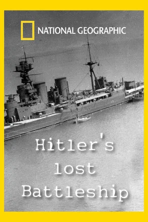 Постер: Hitler's Lost Battleship