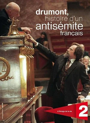 Постер: Drumont, histoire d'un antisémite français