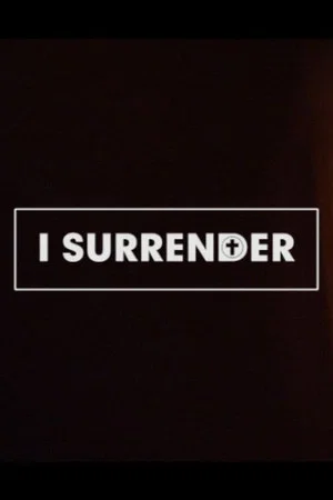 Постер: I Surrender
