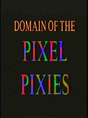 Постер: Domain of the Pixel Pixies