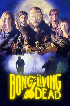 Постер: Bong of the Living Dead