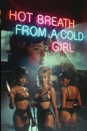 Постер: Hot Breath From A Cold Girl