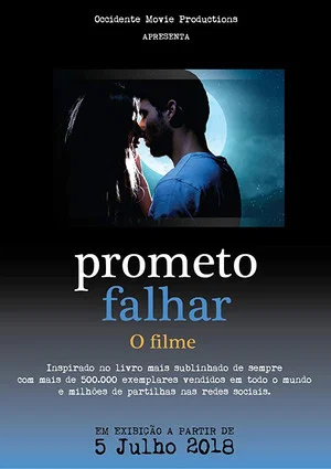 Постер: Prometo Falhar - O Filme