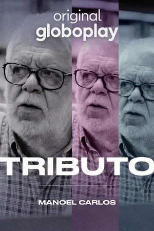 Постер: Tributo: Manoel Carlos