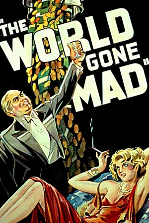 Постер: The World Gone Mad