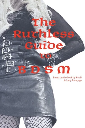 Постер: The Ruthless Guide to BDSM