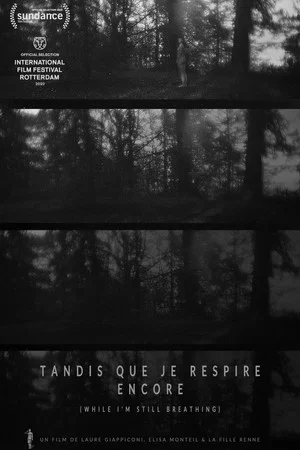 Постер: While I’m Still Breathing