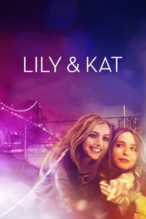 Постер: Lily & Kat