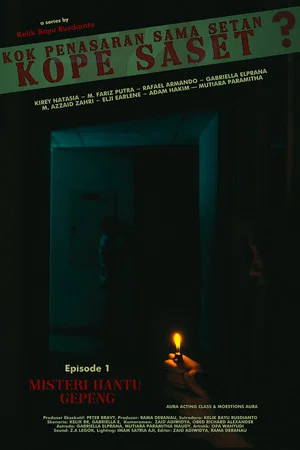 Постер: Kok Penasaran Sama Setan? (KoPe SaSet) Episode 1: The Mystery of Ghost Gepeng
