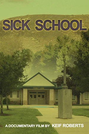 Постер: Sick School