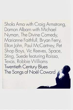 Постер: Twentieth Century Blues: The Songs of Noël Coward