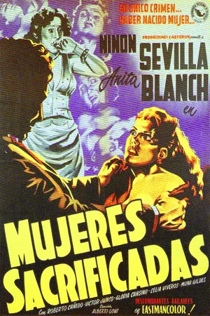 Постер: Mujeres sacrificadas