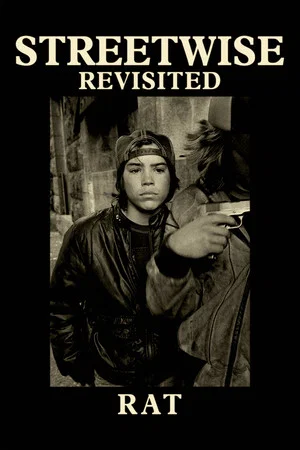 Постер: Streetwise Revisited: Rat