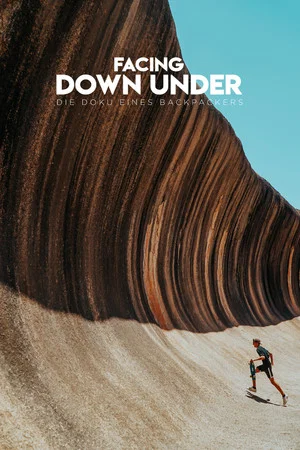 Постер: Facing Down Under: A Backpackers Documentary