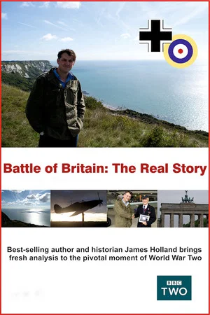Постер: Battle of Britain: The Real Story