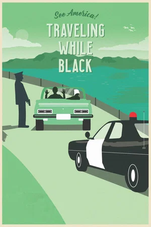 Постер: Traveling While Black