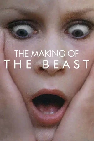 Постер: The Making of 'The Beast'