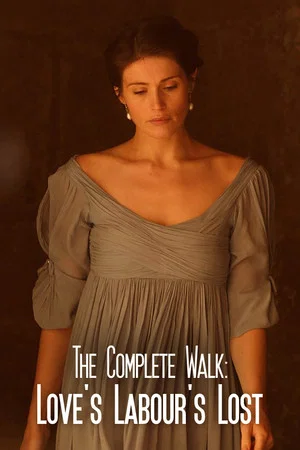 Постер: The Complete Walk: Love's Labour's Lost