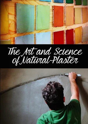 Постер: The Art and Science of Natural Plaster