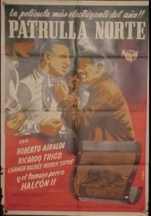 Постер: Patrulla Norte