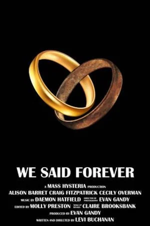Постер: We Said Forever