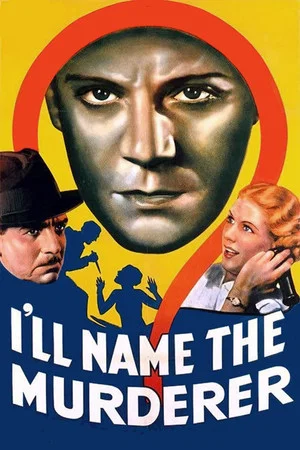 Постер: I'll Name the Murderer