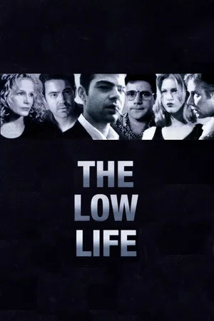 Постер: The Low Life